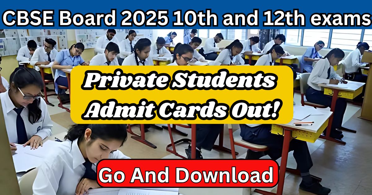 CBSE Board 2025 10th and 12th exams