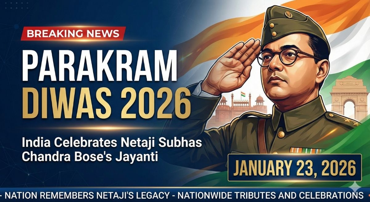 Parakram Diwas 2026