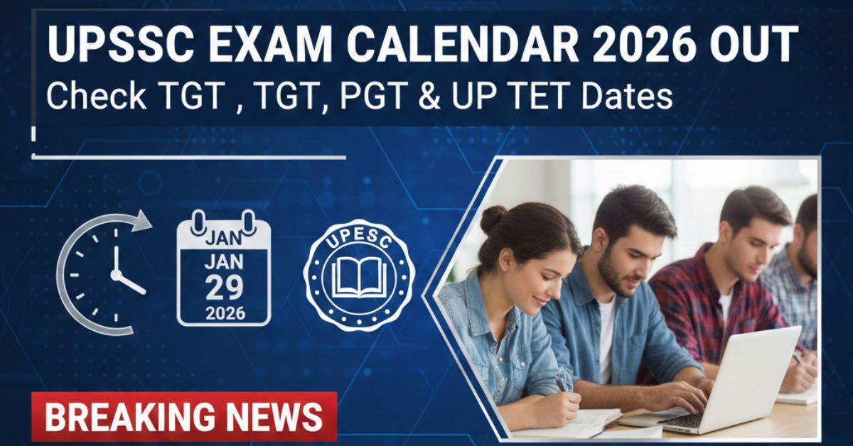 UPESSC Exam Calendar 2026 out